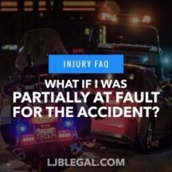 What if I was partially at fault for the accident?