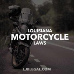 Louisiana Motorcycle Laws