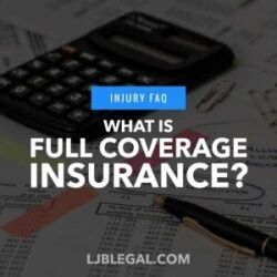 What is Full Coverage Insurance?