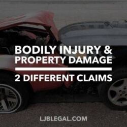 Bodily Injury & Property Damage: Two Different Claims
