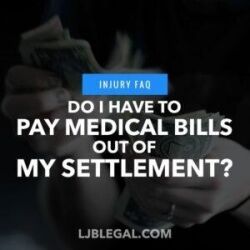 Do I have to pay medical bills out of my settlement?