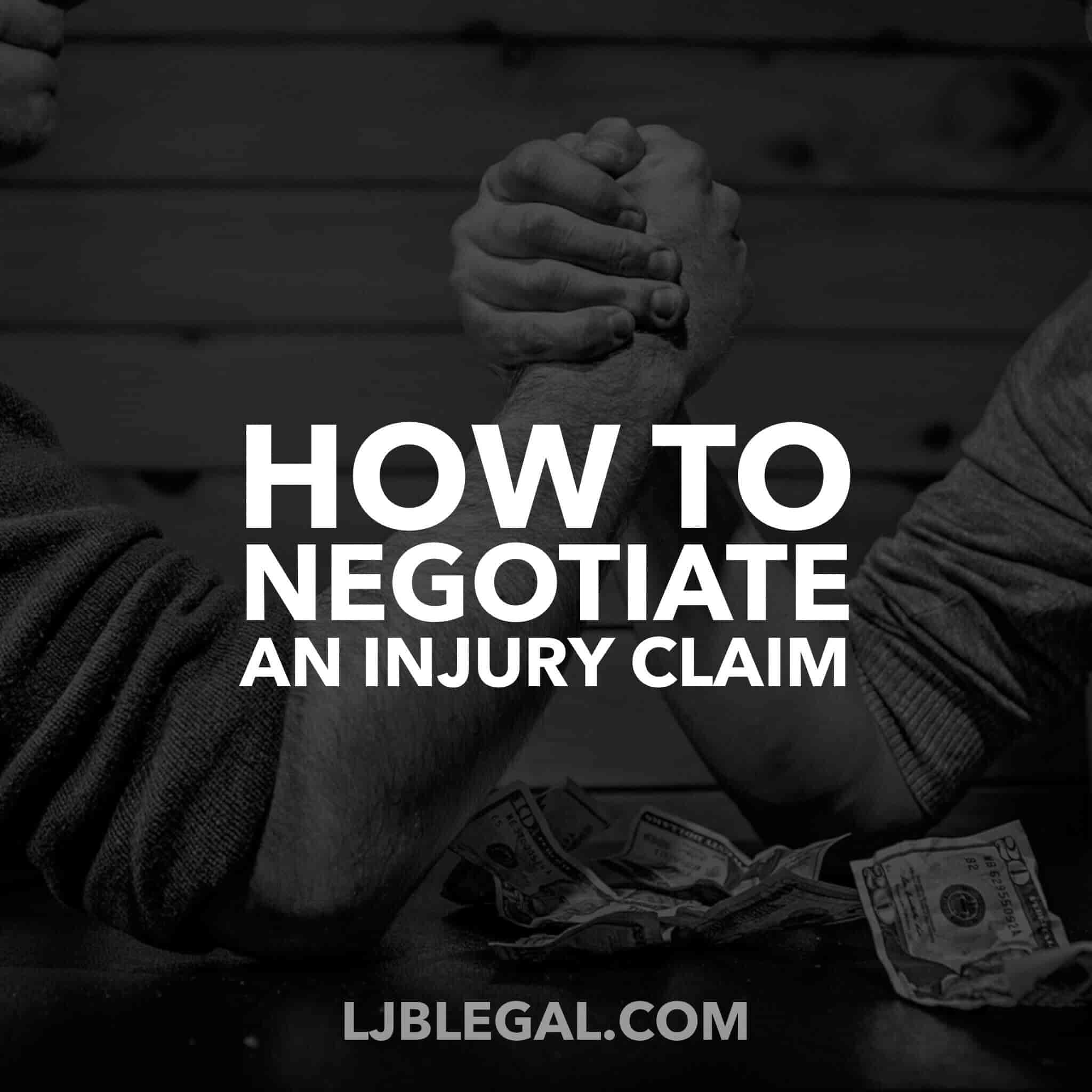 How To Negotiate a Personal Injury Settlement