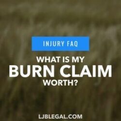 What is my burn claim worth?