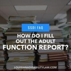 How Do I Fill Out the Adult Function Report?