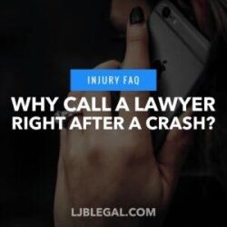 Why Call a Lawyer Right After a Crash