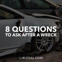 8 Questions To Ask After a Wreck