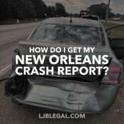 How Do I Get My New Orleans Crash Report?
